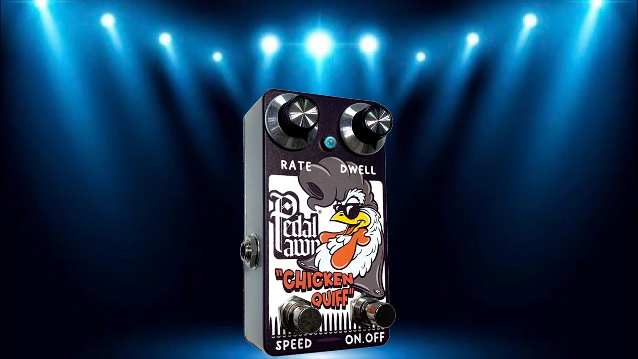 Pedal Pawn CHICKEN QUIFF™ Official Demo - YouTube